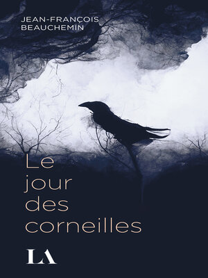 cover image of Le jour des corneilles